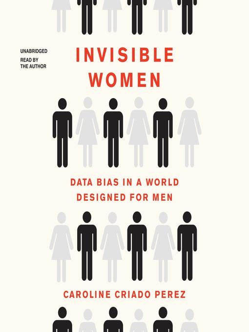 Title details for Invisible Women by Caroline Criado-Perez - Wait list